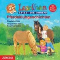 Pferdeklubgeschichten, 1 Audio-CD : 37 Min.. Lesung (Leselöwen spitzt die Ohren!) （2008. 12.4 x 14.2 cm）