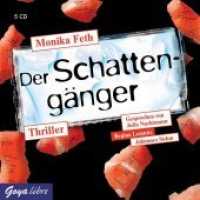 Der Schattengänger, 5 Audio-CDs : 361 Min.. Lesung (GoyaLiT) （2009. 5 CDs. 12.5 x 14.3 cm）