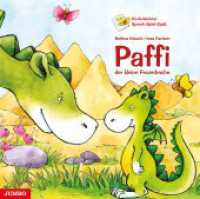 Paffi, der kleine Feuerdrache : Bilderbuch (Paffi) （1. Auflage. 2010. 40 S. durchgehend farbig illustriert. 253.00 mm）