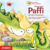 Paffi, der kleine Feuerdrache, 1 Audio-CD : Lieder, Reime und Geschichten, die mit Sprache spielen. 40 Min.. Lesung (Paffi) （2010. 12.4 x 14.2 cm）
