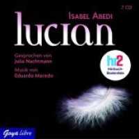 Lucian, 7 Audio-CDs : 554 Min.. Lesung (Goya libre) （2009. 13.2 x 13.3 cm）