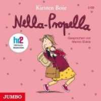 Nella-Propella, 2 Audio-CDs : 132 Min.. Lesung （2010. 2 CDs. 12.4 x 14.2 cm）