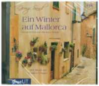 Ein Winter auf Mallorca, 2 Audio-CDs : 149 Min.. Lesung (GoyaLiT) （2011. 2 CDs. 12.4 x 14.2 cm）