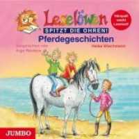 Pferdegeschichten, Audio-CD : 43 Min.. Lesung (Leselöwen spitzt die Ohren!) （2011. 12.4 x 14.2 cm）