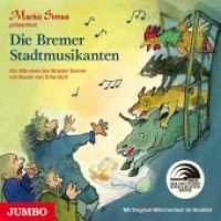 Die Bremer Stadtmusikanten， 1 Audio-CD : Ein Märchen der Brüder Grimm mit Musik von Erke Duit. Ausgezeichnet mit dem Preis der deutschen Schallplattenkritik. 54 Min.. Lesung (Marko Simsa präsentiert)