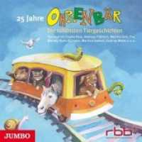 25 Jahre Ohrenbär. Die schönsten Tiergeschichten, 1 Audio-CD : 77 Min.. Lesung （2012. 1 CD. 12.4 x 14.2 cm）