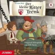 Der kleine Ritter Trenk, Audio-CD Folge.8 : Original-Hörspiele zur ZDF-Serie Folge 8. Der Pagenwettstrei; Der heilige Kelch. 68 Min.. Hörspiel (Der Kleine Ritter Trenk, TV-Serie 8) （2012. 1 CD. 12.4 x 14.2 cm）