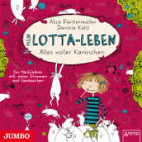 Mein Lotta-Leben - Alles voller Kaninchen, 1 Audio-CD : Alles voller Kaninchen. 69 Min.. Lesung (Mein Lotta-Leben 1) （2012. 1 CD. 12.4 x 14.2 cm）