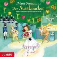 Der Nussknacker, 1 Audio-CD : Ballett von Peter Iljitsch Tschaikowski. 77 Min.. Hörspiel.Musik （2013. 1 CD. 12.4 x 14.2 cm）