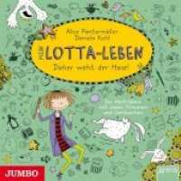 Mein Lotta-Leben - Daher weht der Hase, 1 Audio-CD : Daher weht der Hase. 78 Min.. Lesung (Mein Lotta-Leben 4) （2013. 1 CD. 12.4 x 14.2 cm）