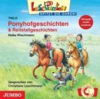 Ponyhofgeschichten & Reitstallgeschichten, 1 Audio-CD : Ponyhofgeschichten & Reitstallgeschichten. 39 Min.. Lesung (Lesepiraten spitzt die Ohren!) （2013. 12.4 x 14.2 cm）