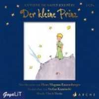 Der kleine Prinz, 2 Audio-CDs : 135 Min.. Lesung. （2015. 12.4 x 14.2 cm）
