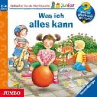 Was ich alles kann, Audio-CD : 37 Min.. Lesung (Wieso? Weshalb? Warum? Junior) （2014. 12.4 x 14.2 cm）