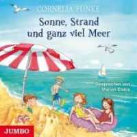 Sonne, Strand und ganz viel Meer, Audio-CD : 38 Min.. Lesung. （2015. 12.4 x 14.2 cm）