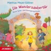 Die Wunderzaubertür, Audio-CD : Beliebte und neue Spiel- und Bewegungslieder. Mit Playback-Versionen zum Selbstsingen. 58 Min.. Musik. （Überarb. Neuausg. 2015. 12.4 x 14.2 cm）