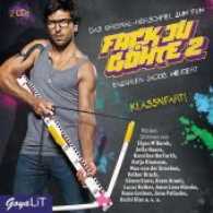 Fack Ju Göhte 2, Audio-CD : Das Original-Hörspiel zum Film. 90 Min.. Hörspiel. (GoyaLiT) （2015. 12.4 x 14.2 cm）