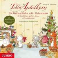 Tilda Apfelkern - Ein Weihnachtsfest voller Geheimnisse - 24 Adventskalender-Geschichten, Audio-CD : 24 Geschichten und ein kleines Adventsabenteuer. 43 Min.. Lesung. (Tilda Apfelkern) （2015. 12.4 x 14.2 cm）