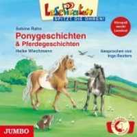 Ponygeschichten & Pferdegeschichten, Audio-CD : Lesepiraten spitzt die Ohren. 40 Min.. Lesung. (Lesepiraten spitzt die Ohren!) （2015. 12.4 x 14.2 cm）