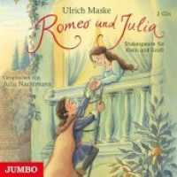 Romeo und Julia, 1 Audio-CD : Shakespeare für Klein und Groß. 68 Min.. CD Standard Audio Format.Lesung. (Shakespeare für Klein und Groß) （2016. 1 CD. 12.4 x 14.2 cm）