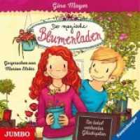 Der magische Blumenladen - Ein total verhexter Glücksplan, 1 Audio-CD : Ein total verhexter Glücksplan. 70 Min.. CD Standard Audio Format.Lesung. (Der magische Blumenladen 2) （2016. 12.4 x 14.2 cm）