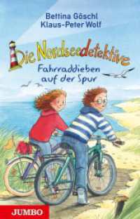 Die Nordseedetektive 4 : Fahrraddieben auf der Spur (Die Nordseedetektive 4) （1. Auflage. 2016. 160 S. 57 farbige Innenillustrationen. 200.00 mm）