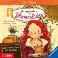 Der magische Blumenladen - Zaubern ist nichts für Feiglinge, 1 Audio-CD : Zaubern ist nichts für Feiglinge. 80 Min.. CD Standard Audio Format.Lesung (Der magische Blumenladen 3) （2016. 12.4 x 14.2 cm）