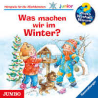 Was machen wir im Winter?, Audio-CD : Wieso? Weshalb? Warum? junior [58]. 43 Min.. CD Standard Audio Format.Hörspiel (Wieso? Weshalb? Warum? Junior 58) （2016. 12.5 x 14.3 cm）