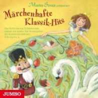 Märchenhafte Klassik-Hits, Audio-CD : Das Schönste aus Schwanensee, Hänsel und Gretel, Der Nussknacker, Ein Sommernachtstraum, Peer Gynt u.a.. 65 Min.. CD Standard Audio Format.Musik （2017. 12.4 x 14.2 cm）