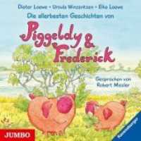 Die allerbesten Geschichten von Piggeldy & Frederick, 1 Audio-CD : 89 Min.. CD Standard Audio Format.Lesung （2016. 12.4 x 14.2 cm）