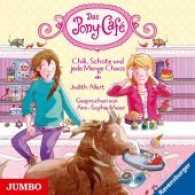 Das Pony-Café - Chili, Schote und jede Menge Chaos, 1 Audio-CD : Teil 2. 80 Min.. CD Standard Audio Format.Lesung (Das Pony-Café 2) （2017. 12.4 x 14.2 cm）