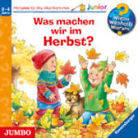 Was machen wir im Herbst?, Audio-CD : 40 Min.. CD Standard Audio Format.Hörspiel (Wieso? Weshalb? Warum? Junior 61) （2017. 12.5 x 14.3 cm）