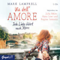 Via de'll Amore - Jede Liebe führt nach Rom, 5 Audio-CD : 400 Min.. CD Standard Audio Format.Lesung (GoyaLiT) （2017. 12.5 x 14.2 cm）
