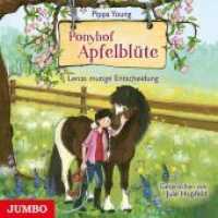 Ponyhof Apfelblüte - Lenas mutige Entscheidung, 1 Audio-CD : 70 Min.. CD Standard Audio Format.Lesung (Ponyhof Apfelblüte 11) （2018. 12.4 x 14.2 cm）