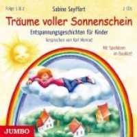 Träume voller Sonnenschein. Entspannungsgeschichten für Kinder [1] & [2], 2 Audio-CDs : 100 Min.. CD Standard Audio Format.Lesung （2018. 12.8 x 14.2 cm）
