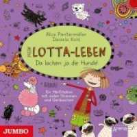 Mein Lotta-Leben - Da lachen ja die Hunde, Audio-CD : 85 Min.. CD Standard Audio Format.Lesung (Mein Lotta-Leben 14) （2018. 12.4 x 14.2 cm）