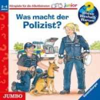 Was macht der Polizist?, Audio-CD : 40 Min.. Hörspiel (Wieso? Weshalb? Warum? Junior 65) （2018. 12.5 x 14.3 cm）