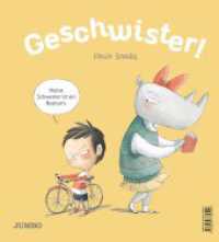 Geschwister! : Bilderbuch (Rocio Bonillas bunte Welt) （1. Auflage. 2019. 56 S. durchgehend farbig illustriert. 277.00 mm）