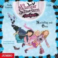 Die Vampirschwestern black & pink - Nachtflug mit Oma, 2 Audio-CDs : 150 Min.. CD Standard Audio Format.Lesung (Die Vampirschwestern black & pink 5) （2019. 12.4 x 14.2 cm）