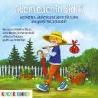 Abenteuer in Sicht!, 1 Audio-CD : Geschichten, Gedichte und Lieder für kleine und große Weltentdecker. 40 Min.. CD Standard Audio Format.Lesung (Kinder Kinder) （2019. 12.4 x 14.2 cm）