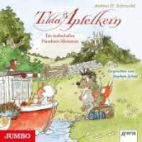 Tilda Apfelkern. Ein zauberhaftes Hausboot-Abenteuer, 1 Audio-CD : 60 Min.. CD Standard Audio Format.Lesung （2019. 12.4 x 14.2 cm）