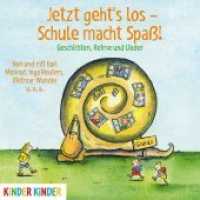 Jetzt geht's los - Schule macht Spaß!, 1 Audio-CD : Geschichten, Reime und Lieder. 40 Min.. CD Standard Audio Format.Lesung (Kinder Kinder) （2019. 12.4 x 14.2 cm）