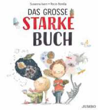 Das große starke Buch : Bilderbuch (Rocio Bonillas bunte Welt) （1. Auflage. 2020. 48 S. durchgehend farbig illustriert. 280.00 mm）
