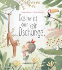 Das hier ist doch kein Dschungel : Bilderbuch (Rocio Bonillas bunte Welt) （1. Auflage. 2020. 40 S. durchgehend farbig illustriert. 280.00 mm）
