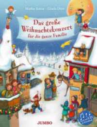 Das große Weihnachtskonzert für die ganze Familie : Bilderbuch (Marko Simsa: König der Kinderkonzerte) （1. Auflage. 2019. 32 S. durchgehend farbig illustriert. 305.00 mm）