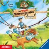 Die wilde Baumhausschule - Raubtierzähmen für Anfänger, Audio-CD : 70 Min.. CD Standard Audio Format.Lesung (Die wilde Baumhausschule 1) （2019. 12.4 x 14.2 cm）