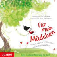 Für mein Mädchen, Audio-CD : 45 Min.. CD Standard Audio Format.Lesung （2020. 12.4 x 14.2 cm）