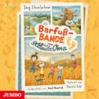 Die Barfuß-Bande und die geklaute Oma, 2 Audio-CD : 180 Min.. CD Standard Audio Format.Lesung (Die Barfuß-Bande 1) （2020. 12.4 x 14.2 cm）
