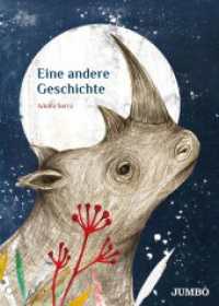 Eine andere Geschichte : Bilderbuch （1. Auflage. 2020. 32 S. durchgehend farbig illustriert. 285.00 mm）