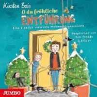 O du fröhliche Entführung, Audio-CD : Eine ziemlich verrückte Weihnachtsgeschichte. 90 Min.. CD Standard Audio Format.Lesung （2020. 12.6 x 14 cm）