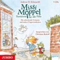 Missi Moppel. Die schwebende Teekanne und andere Ungereimtheiten, 3 Audio-CD : [2]. 50 Min.. CD Standard Audio Format.Lesung (Missi Moppel 2) （2020. 12.6 x 14.4 cm）